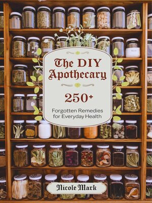 cover image of The DIY Apothecary